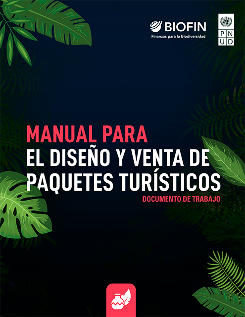 Manual para el diseño y venta de paquetes turísticos BIOFIN